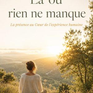 Là où rien ne manque